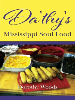 cover image of Da'thy's Mississippi Soul Food